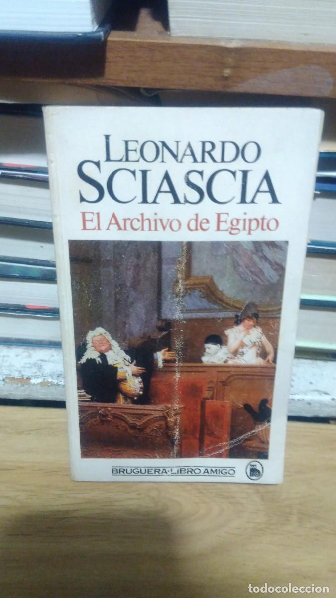 Libros de segunda mano: Leonardo Sciascia El archivo de egipto Bruguera libro amigo - Foto 1