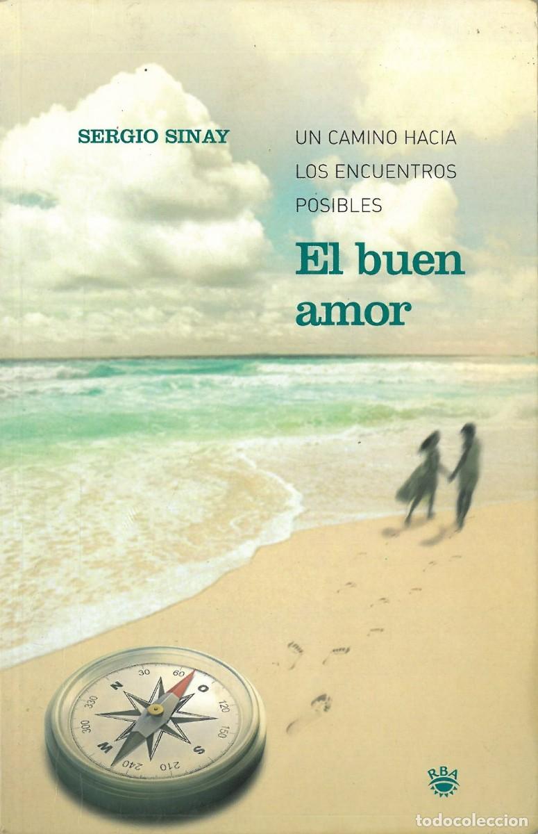 Libros de segunda mano: El buen amor - Sinay, Sergio - Foto 1