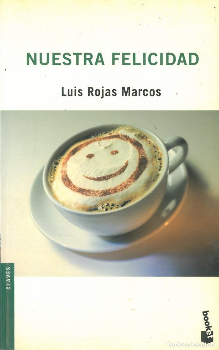 Libros de segunda mano: Nuestra felicidad - Rojas Marcos, Luis - Foto 1