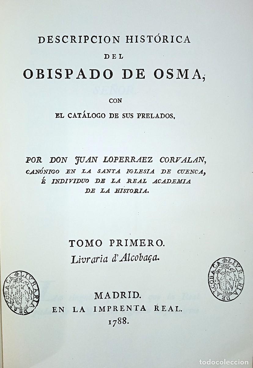 Libros de segunda mano: DESCRIPCI&Oacute;N HIST&Oacute;RICA DEL OBISPADO DE OSMA. 3 TOMOS - Foto 3