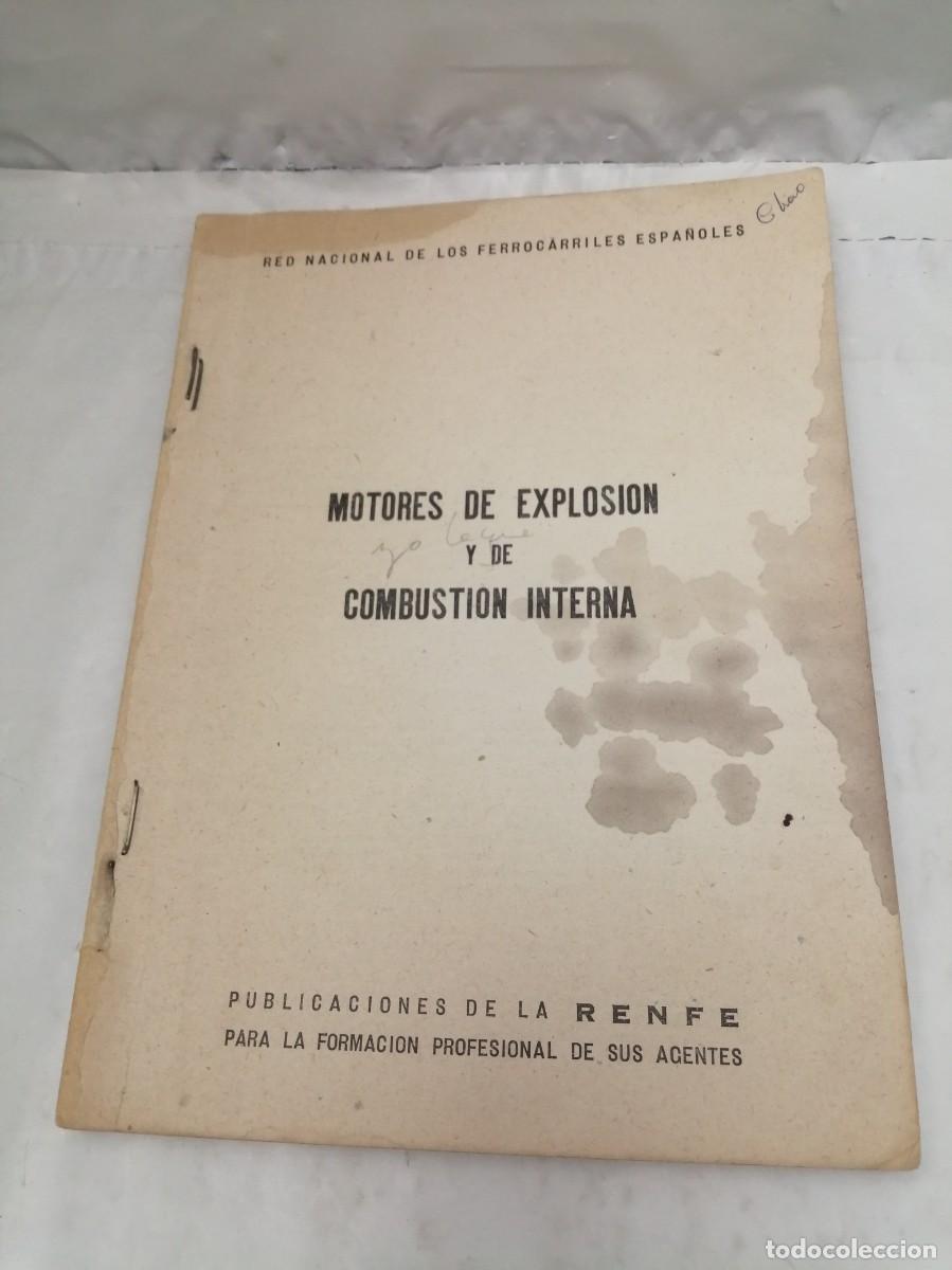 Libros de segunda mano: Motores de explosi&oacute;n y de combusti&oacute;n interna (Publicaciones de La RENFE ) - Foto 1