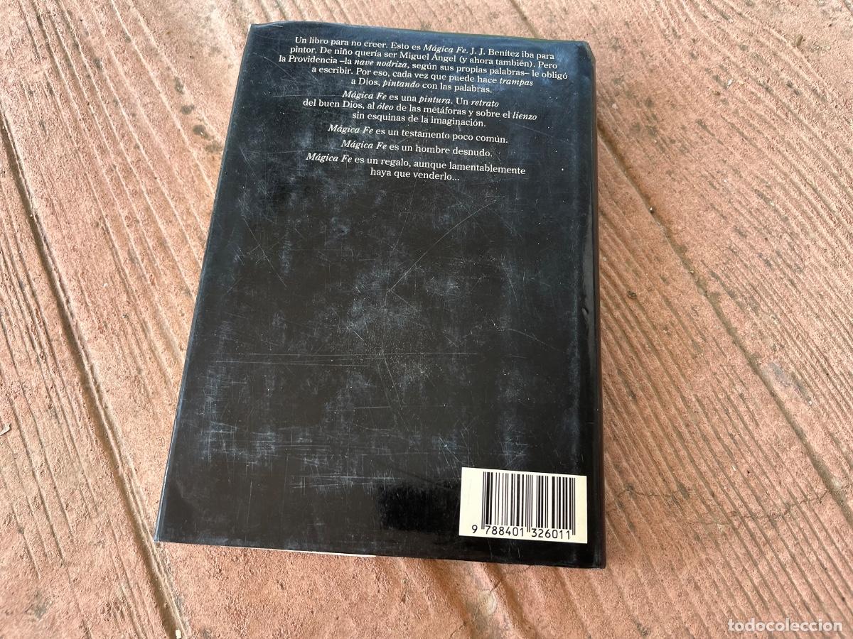 Libros de segunda mano: M&Aacute;GICA FE DE JJ BEN&Iacute;TEZ - Foto 6