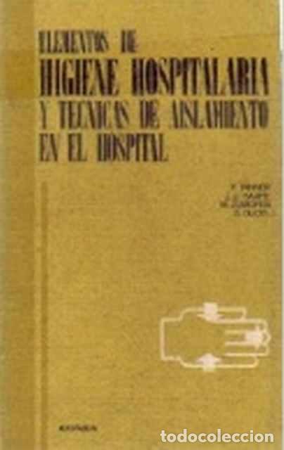 Libros de segunda mano: Elementos de higiene hospitalaria y t&eacute;cnicas de aislamiento en el hospital - Tanner, Haxhe, Zumofen