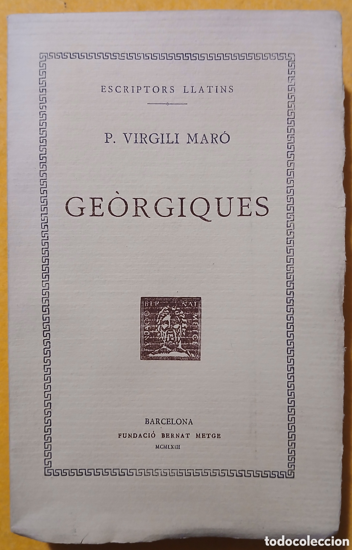 Libros de segunda mano: Ge&ograve;rgiques, P.Virgili Mar&oacute; 1963 - Foto 1