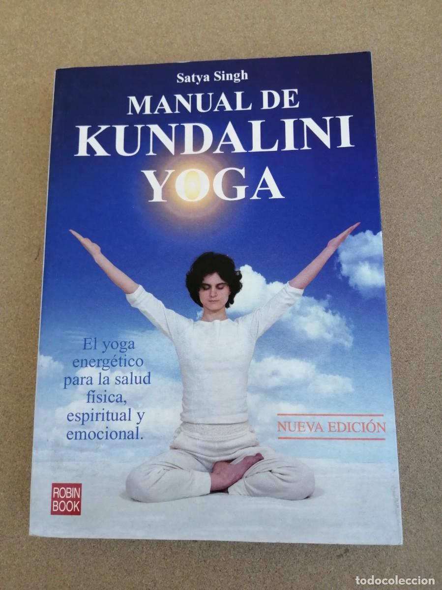 Libros de segunda mano: MANUAL DE KUNDALINI, YOGA (SATYA SINGH) - Foto 1