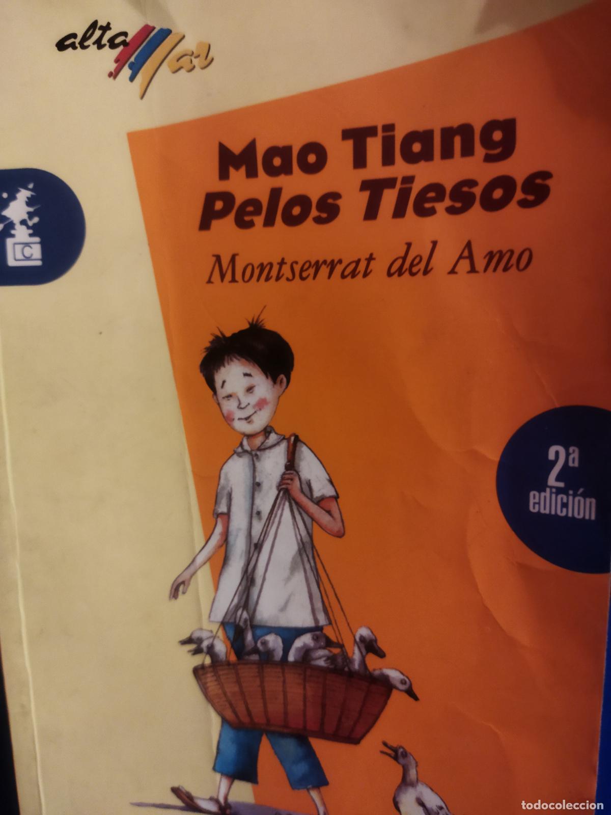 Libros de segunda mano: Mao Tiang Pelos tiesos Montserrat del Amo - Foto 1