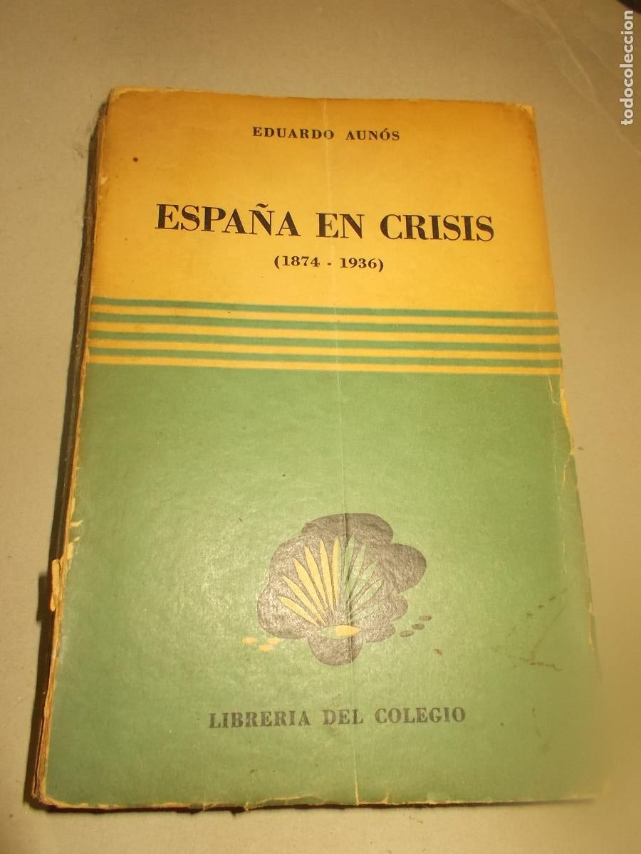 Libros de segunda mano: Espa&ntilde;a en crisis (1.874 - 1.936) - Foto 1