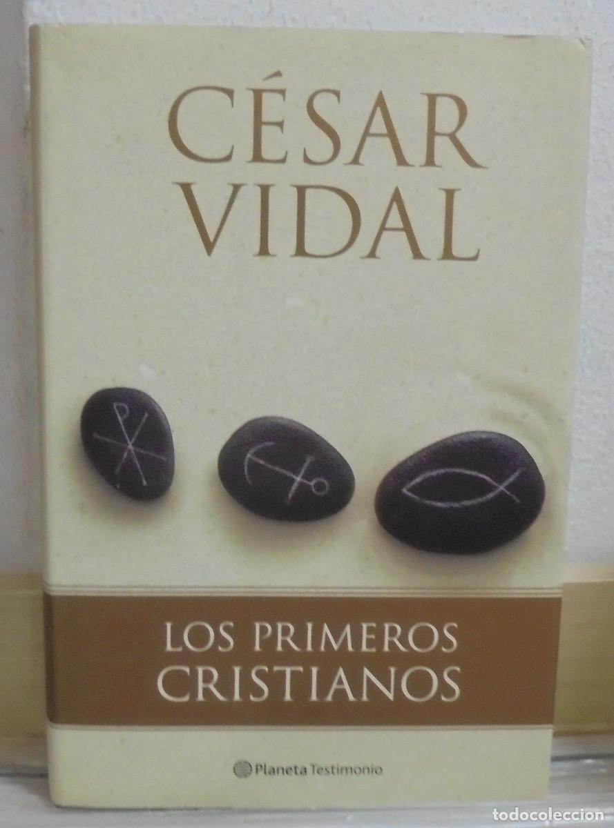 Libros de segunda mano: Los primeros cristianos. C&eacute;sar Vidal - Foto 1