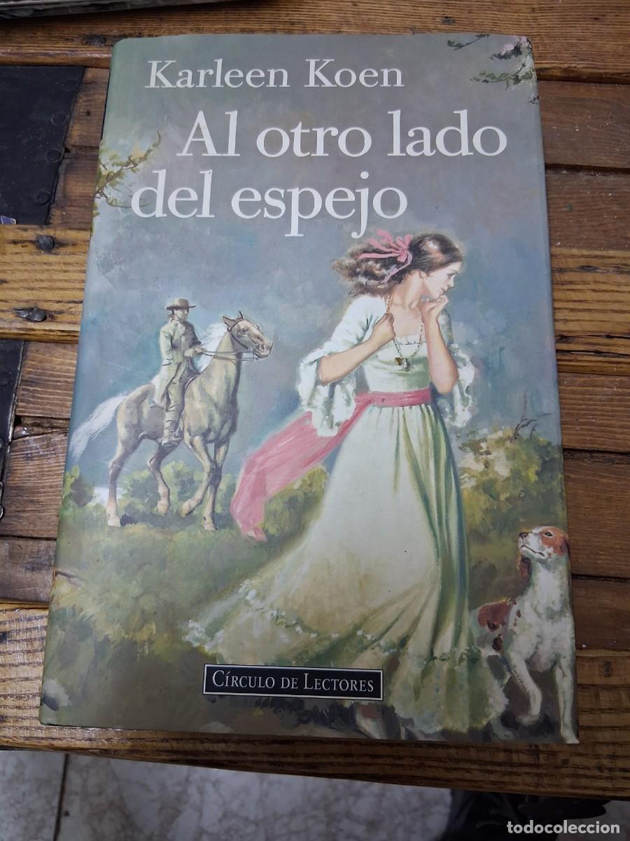 Libros de segunda mano: Libro Al otro lado del espejo Karleen Koen - Foto 1