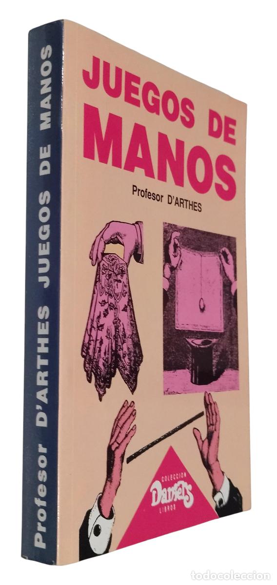 Libros de segunda mano: JUEGOS DE MANOS / PROFESOR DARTHES. CASI COMO NUEVO. - Foto 1