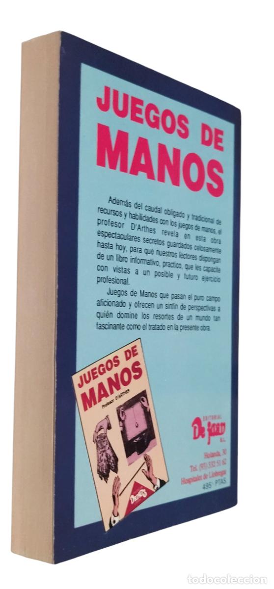 Libros de segunda mano: JUEGOS DE MANOS / PROFESOR DARTHES. CASI COMO NUEVO. - Foto 2