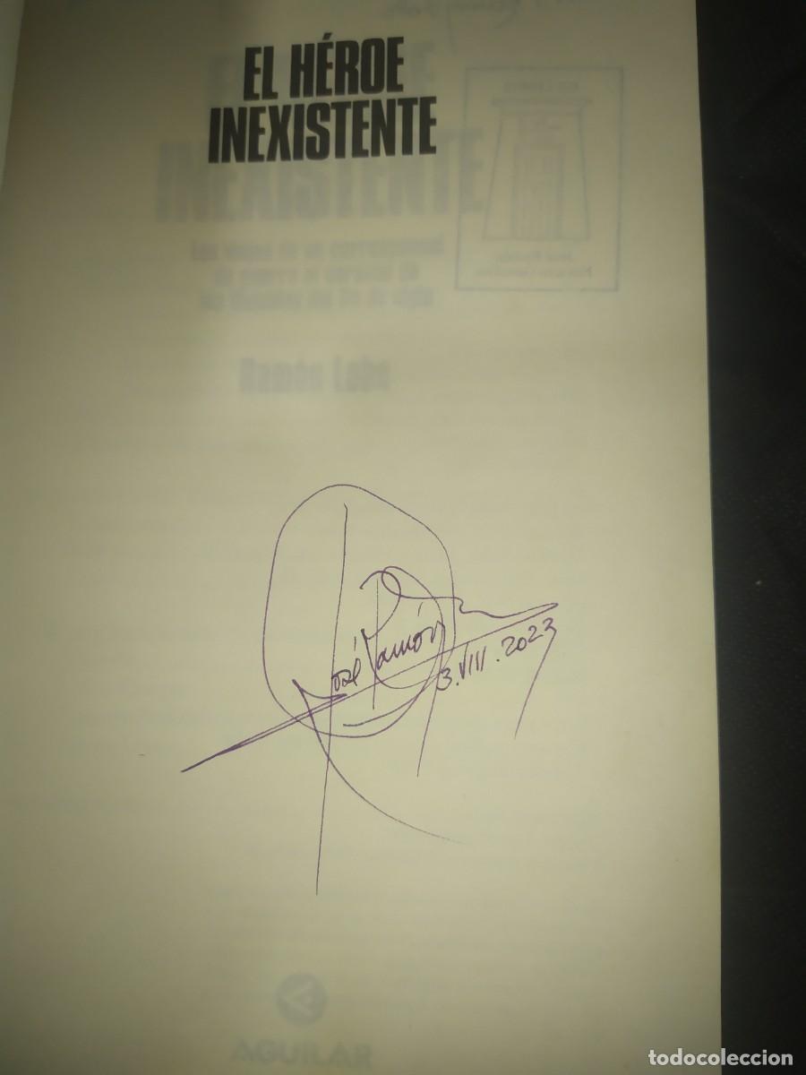 Libros de segunda mano: El h&eacute;roe inexistente - Ram&oacute;n Lobo - Foto 4