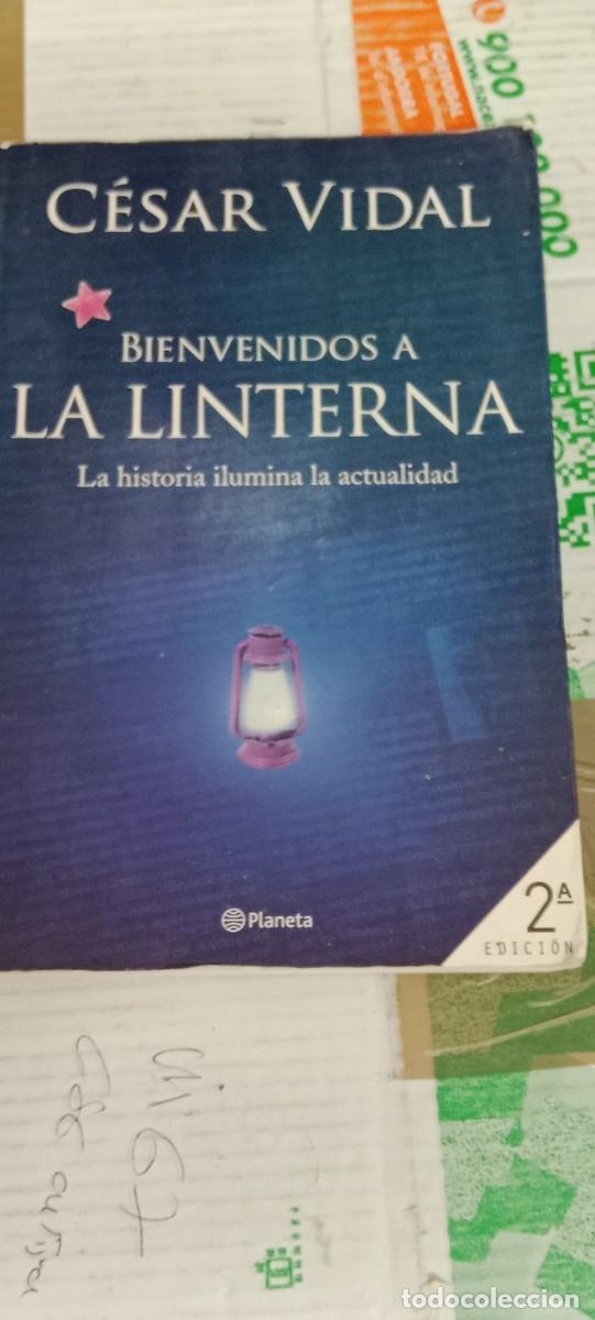 Libros de segunda mano: GG-GON LIBRO CESAR VIDAL BIENVENIDO A LA LINTERNA - Foto 1