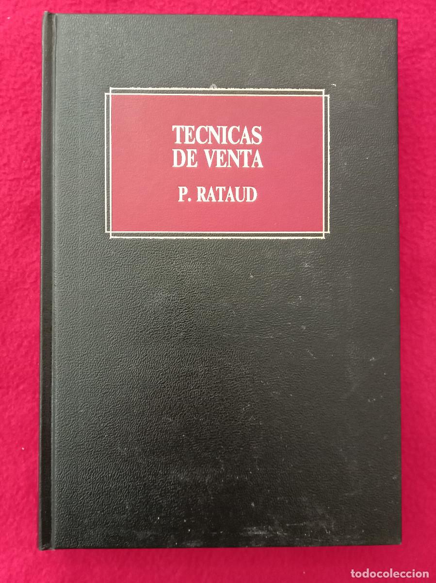 Libros de segunda mano: T&eacute;cnicas de Venta - Pierre Rataud - Ediciones Deusto, S.A. 1991 (T&eacute;cnico). - Foto 1
