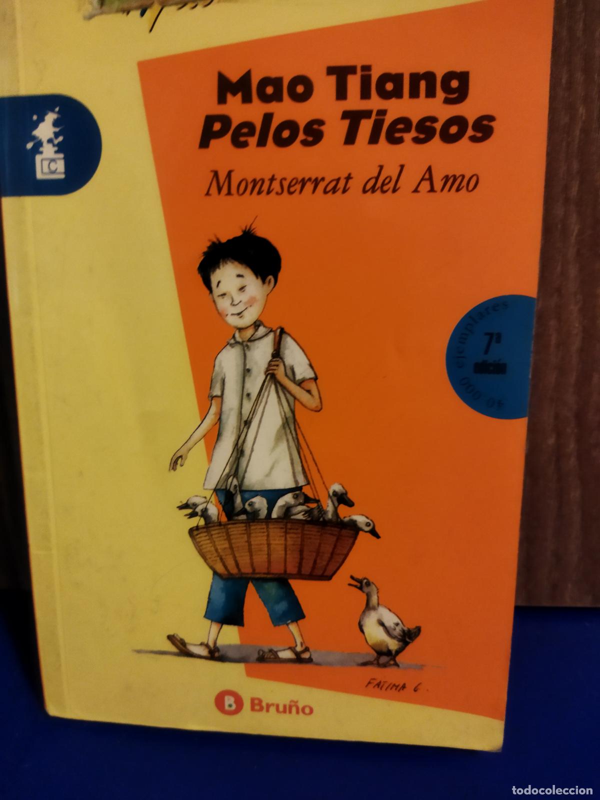 Libros de segunda mano: Mao Tiang Pelos Tiesos Montserrat del amo - Foto 1