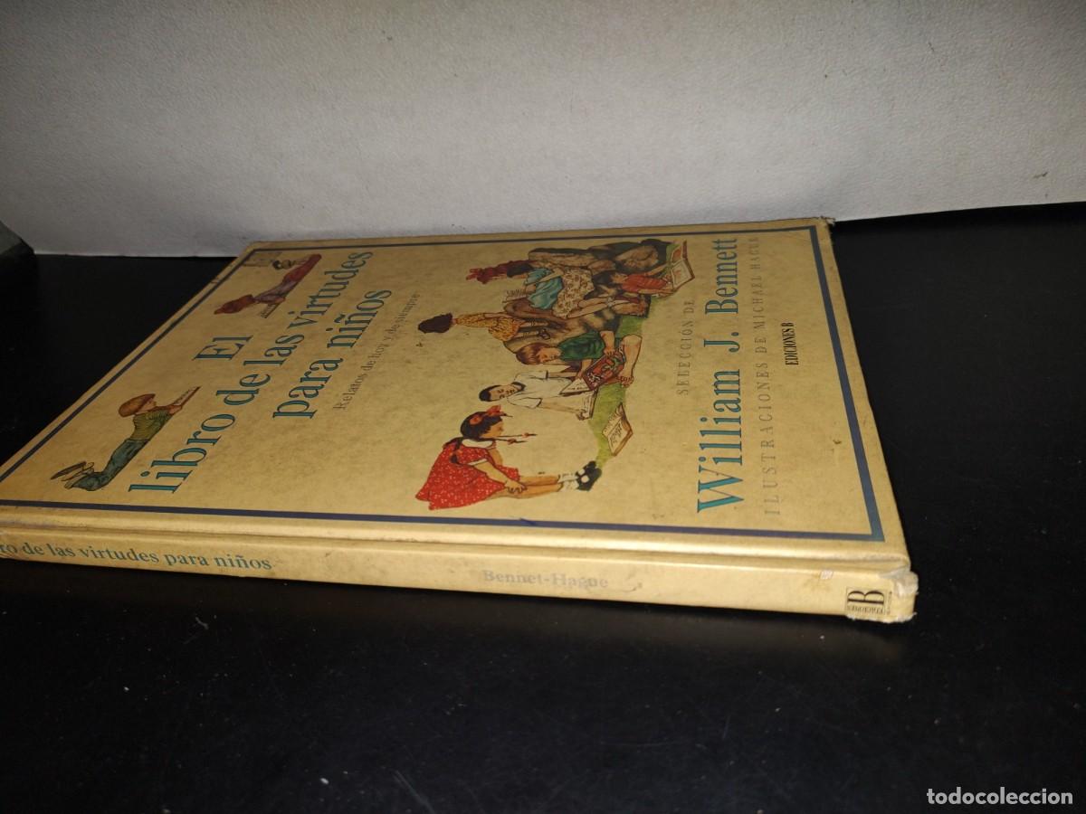 Libros de segunda mano: 149- EL LIBRO DE LAS VIRTUDES PARA NI&Ntilde;OS - WILLIAM J. BENNETT - EDICIONES B - 1996 - Foto 3