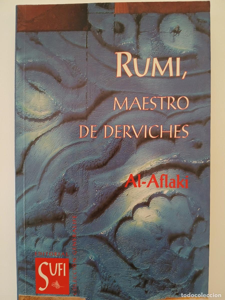 Gebrauchte B&uuml;cher: Rumi, maestro de derviches. Al-Aflaki Shamsud-Din Ahmed