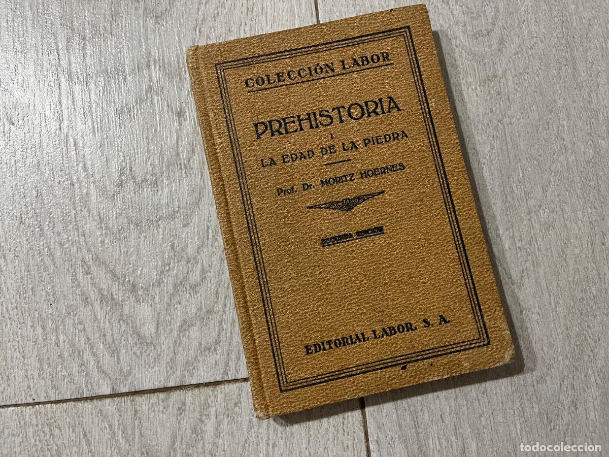 Libros de segunda mano: PREHISTORIA TOMO I LABOR - EDAD DE PIEDRA - Foto 1