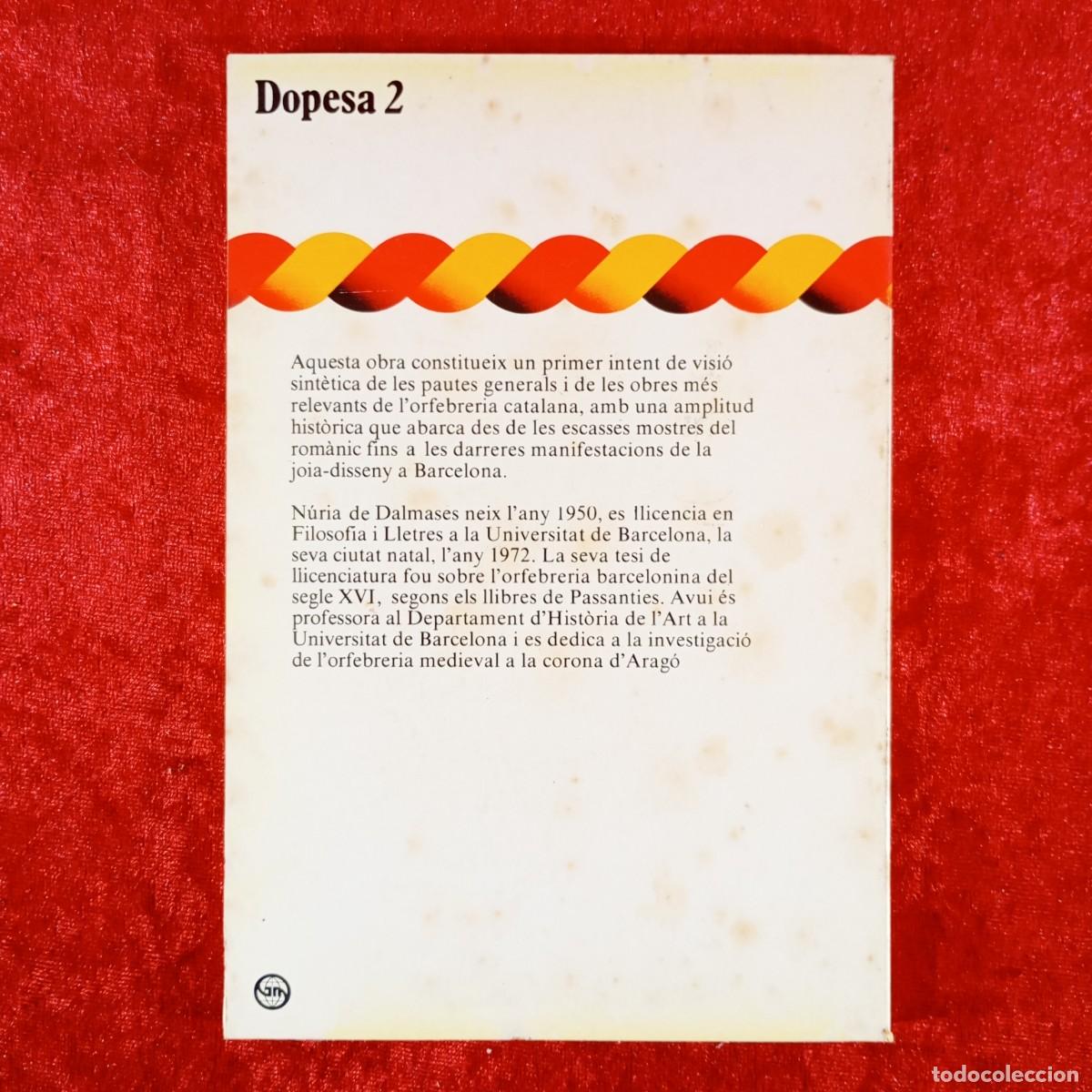 Libros de segunda mano: CON&Egrave;IXER CATALUNYA - LORFEBRERIA - N&Uacute;RIA DE DALMASES - DOPESA 2 / 4666 - Foto 2