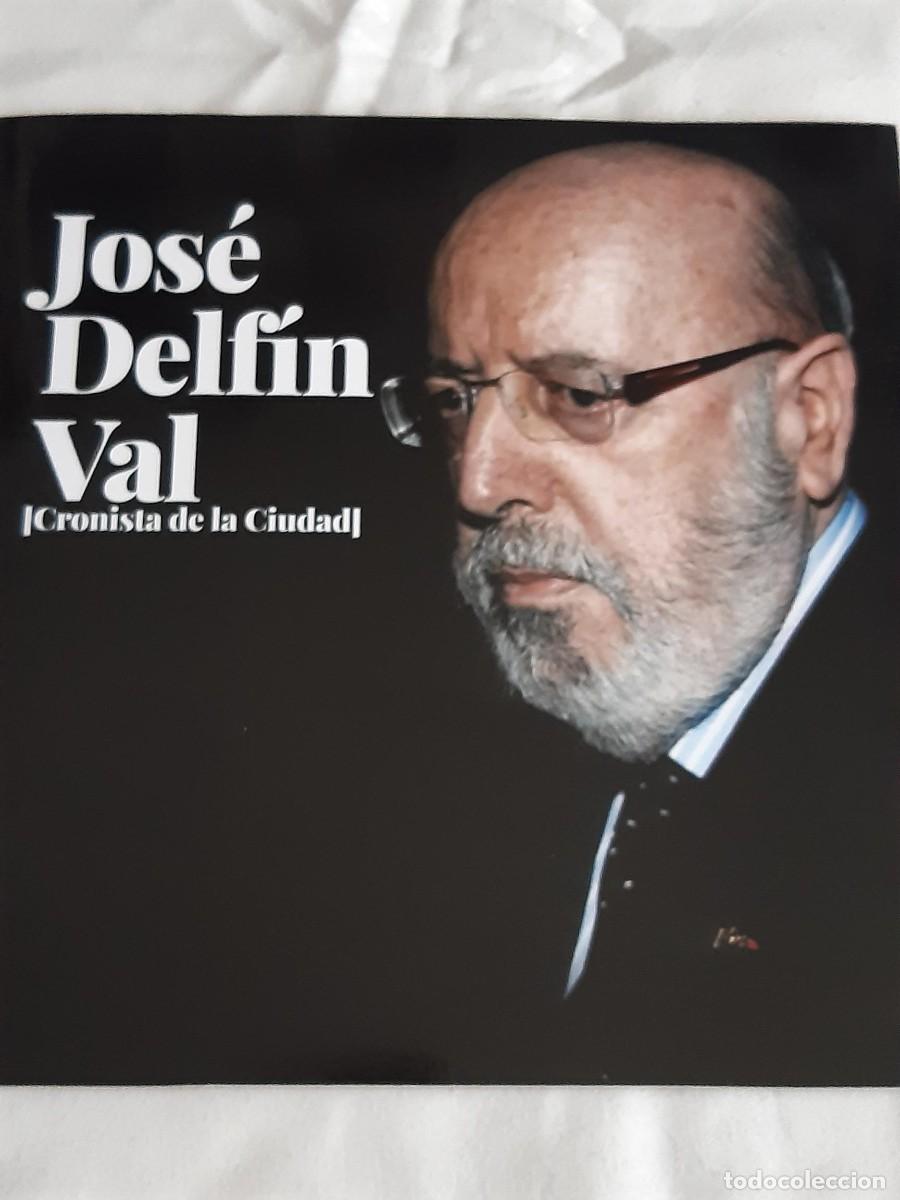 Libros de segunda mano: JOSE DELFIN VAL CRONISTA DE VALLADOLID - Foto 6