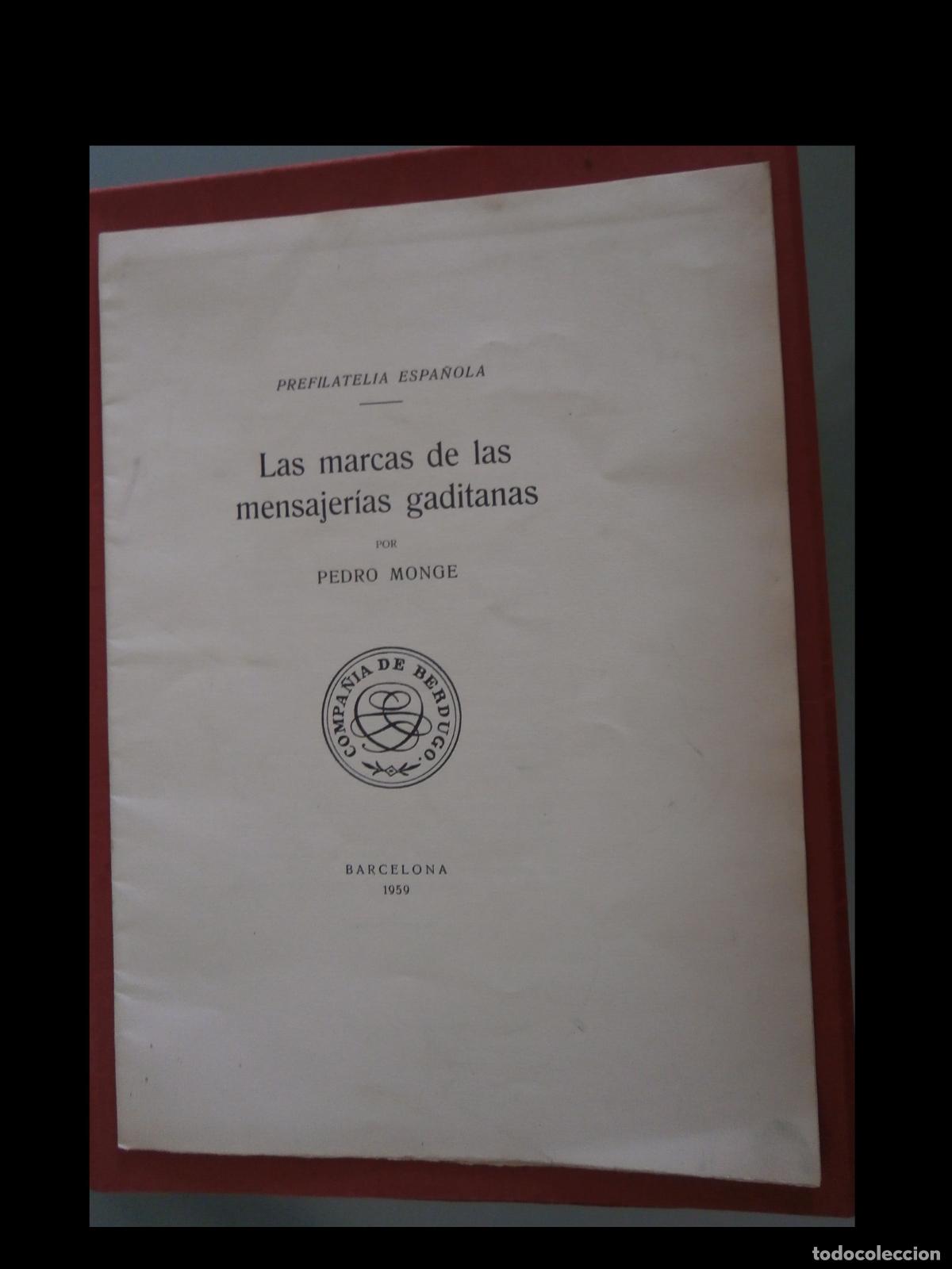 Libri di seconda mano: Las Marcas de las Mensajeria Gaditanas. Pedro Monge