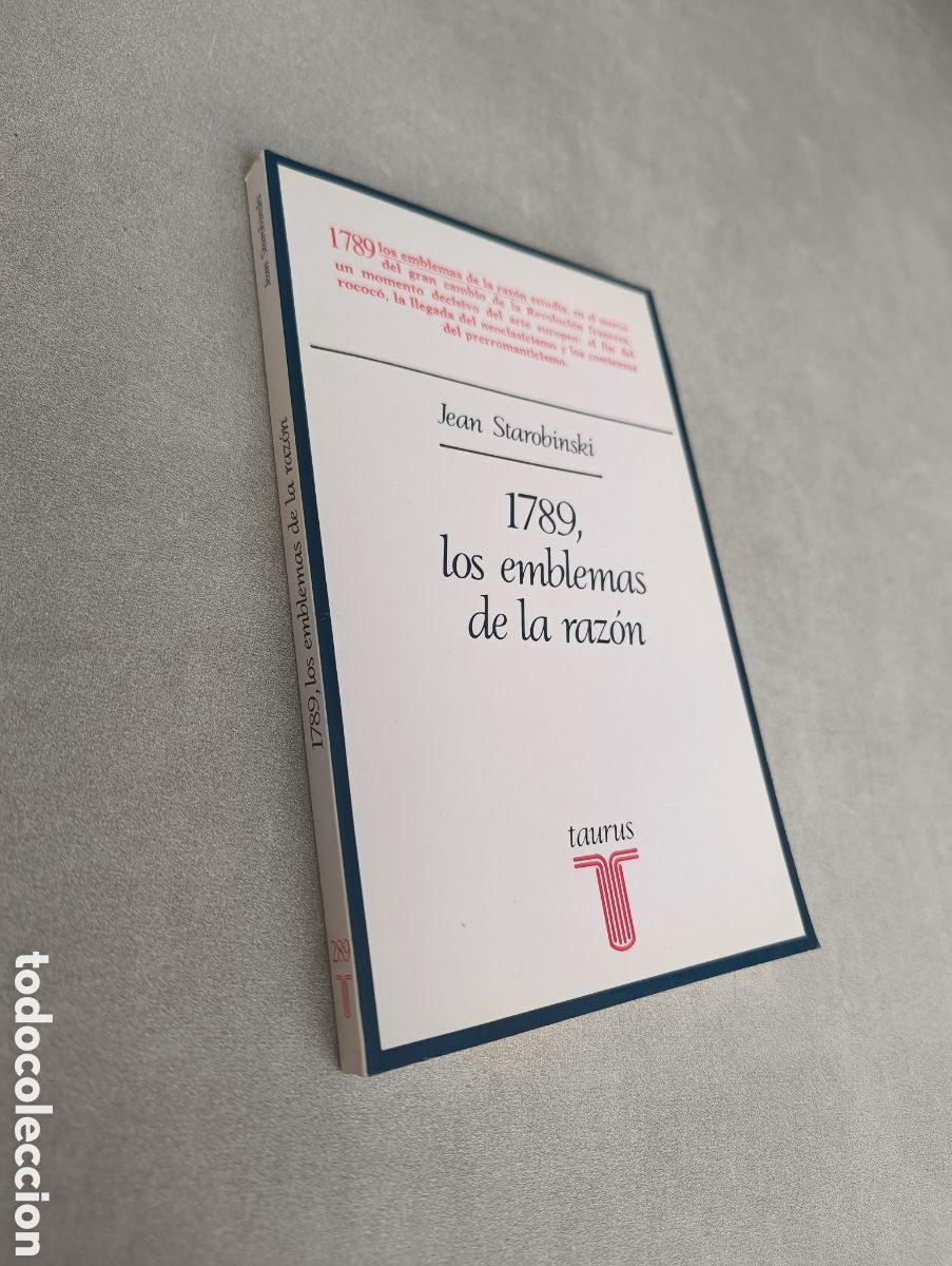 Libros de segunda mano: 1789, los emblemas de la raz&oacute;n - Jean Starobinski - Taurus (1988) - Foto 2