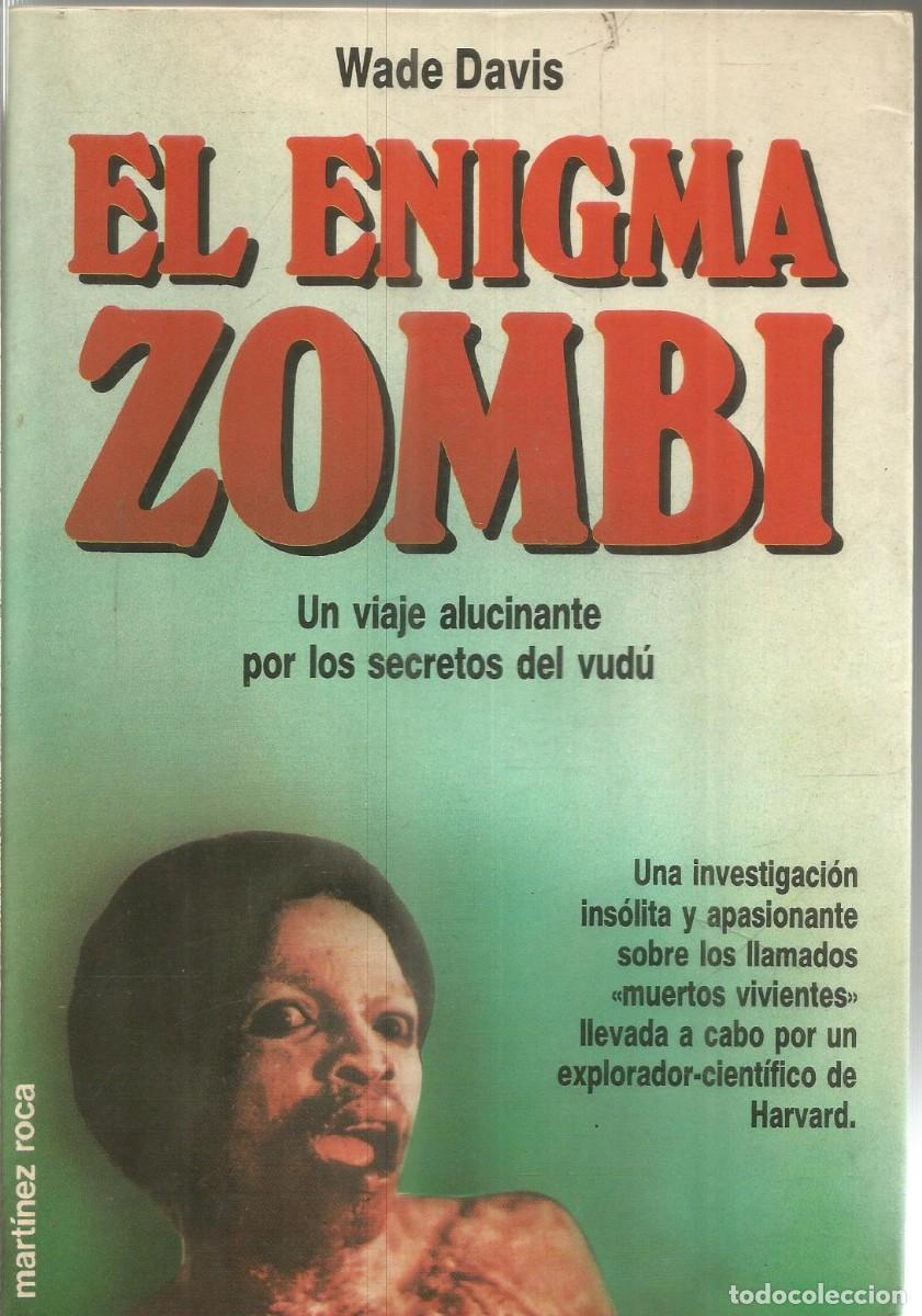 Libros de segunda mano: WADE DAVIS. EL ENIGMA ZOMBI. MARTINEZ ROCA - Foto 1