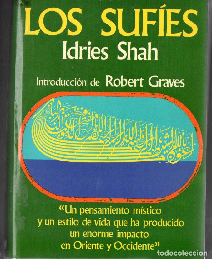 Libros de segunda mano: IDRIES SHAH : LOS SUF&Iacute;ES (CARALT, 1975) - Foto 1