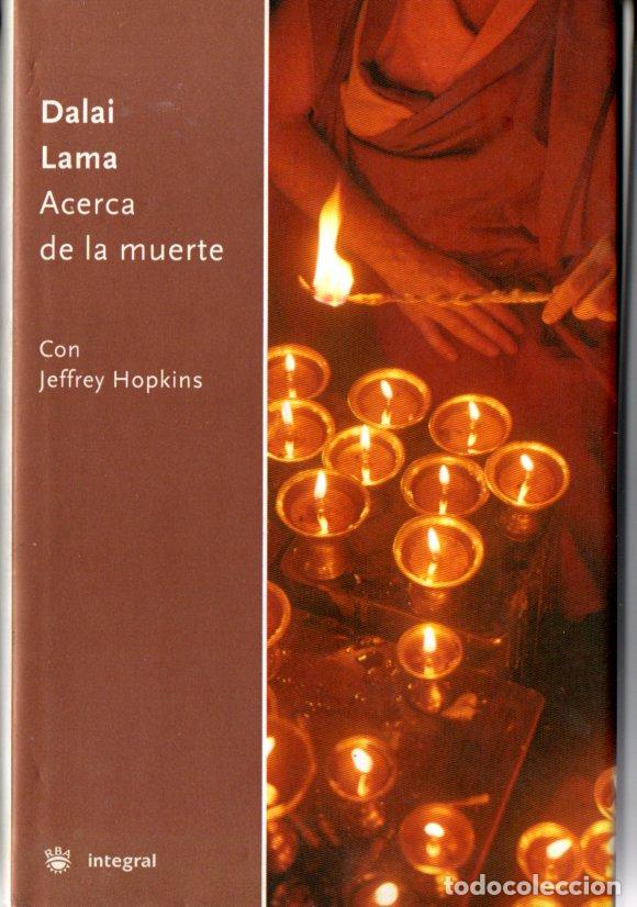 Libros de segunda mano: DALAI LAMA : ACERCA DE LA MUERTE (RBA, 2003) - Foto 1