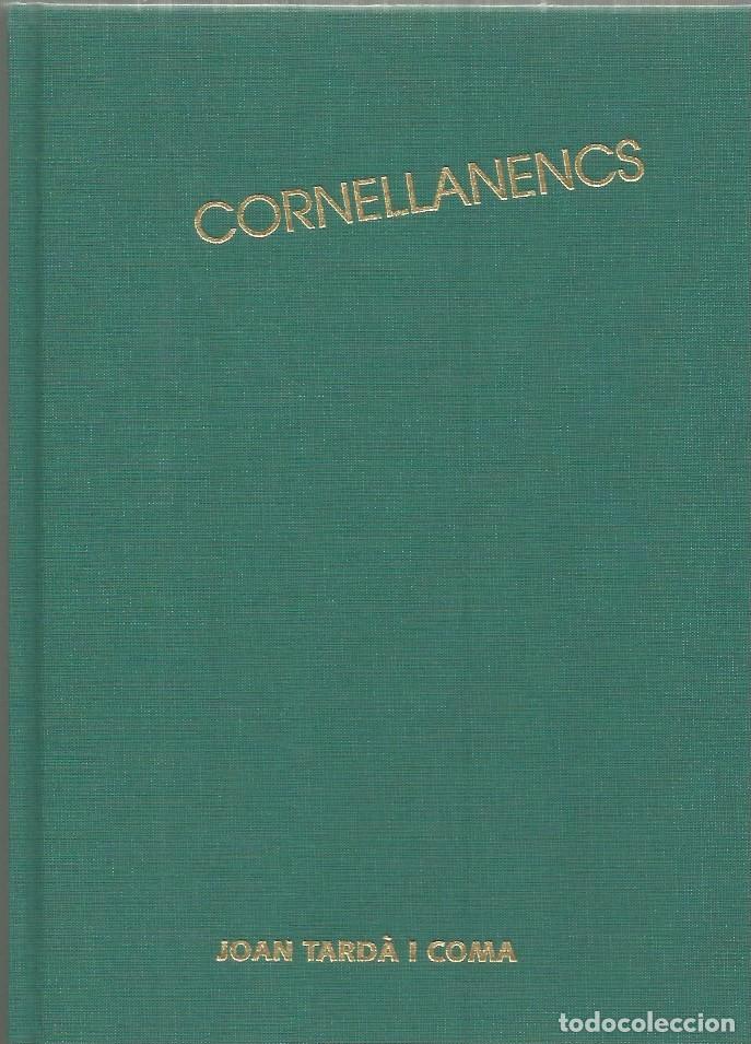 Libros de segunda mano: CORNELLANENCS - JOAN TARD&Agrave; i COMA - Foto 2