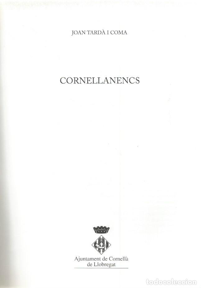 Libros de segunda mano: CORNELLANENCS - JOAN TARD&Agrave; i COMA - Foto 3