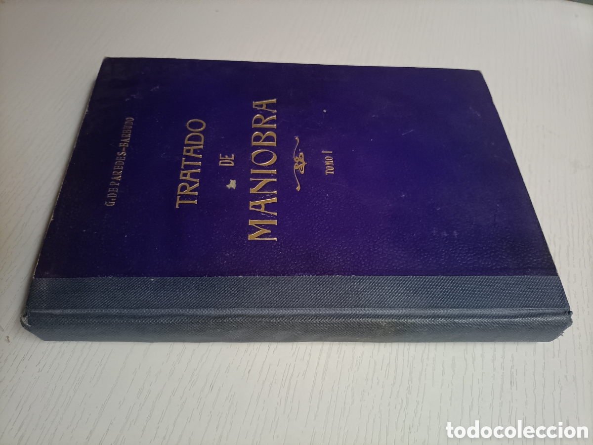 Libros de segunda mano: Tratado de maniobra Tomo I Jos&eacute; Garc&iacute;a de Paredes y Castro navegaci&oacute;n