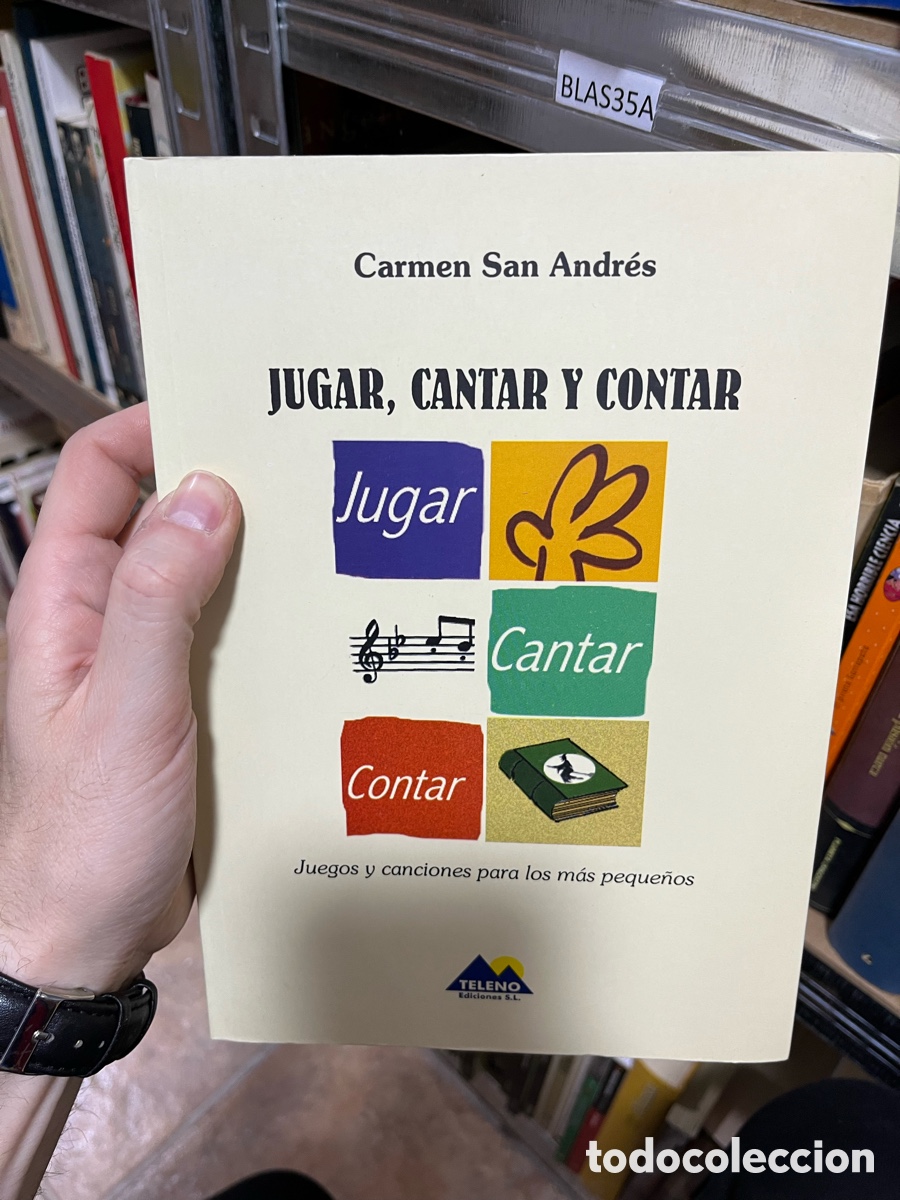 Libros de segunda mano: BLAS35A Carmen San Andr&eacute;s JUGAR, CANTAR Y CONTAR Juegos y canciones para los m&aacute;s peque&ntilde;os