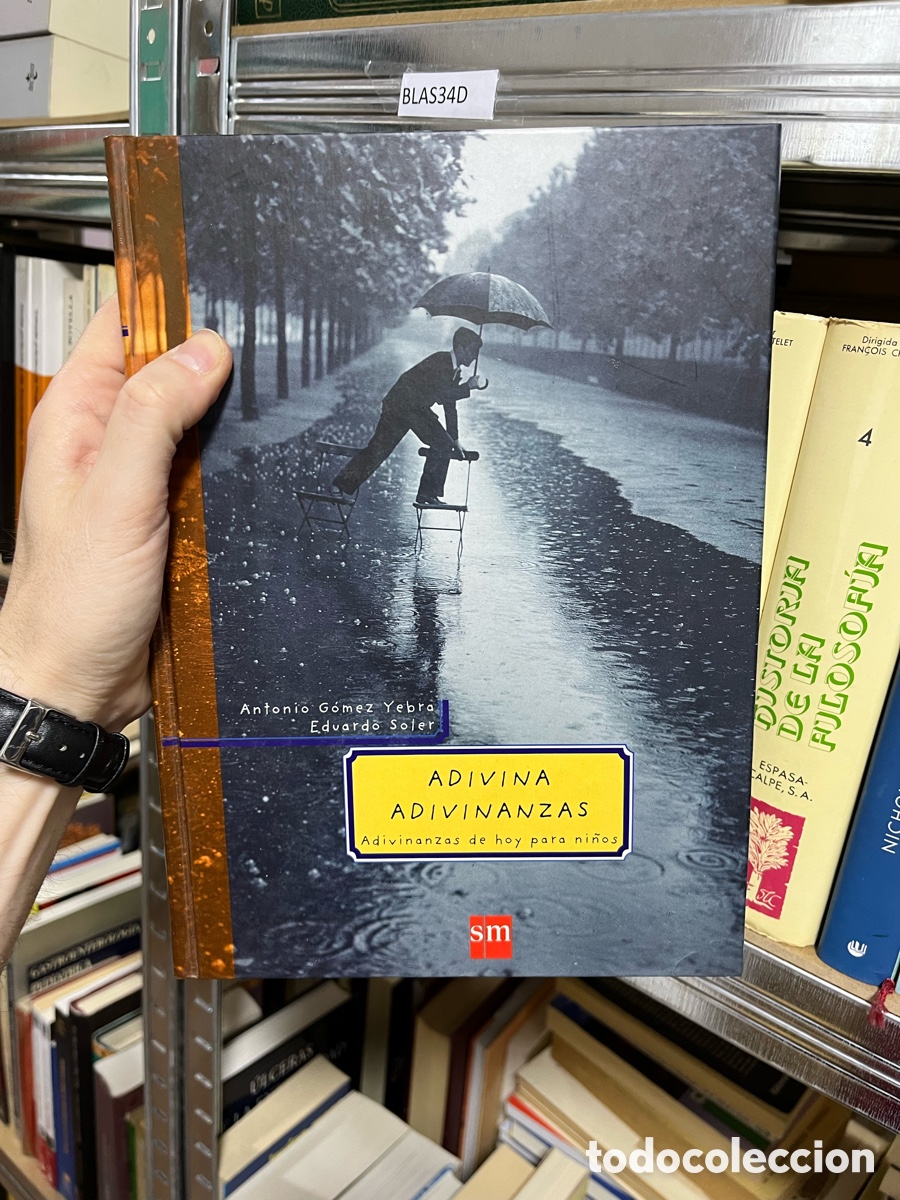 Libros de segunda mano: Blas34D Antonio G&oacute;mez Yebra Eduardo Soler ADIVINA ADIVINANZAS Adivinanzas de hoy para ni&ntilde;os
