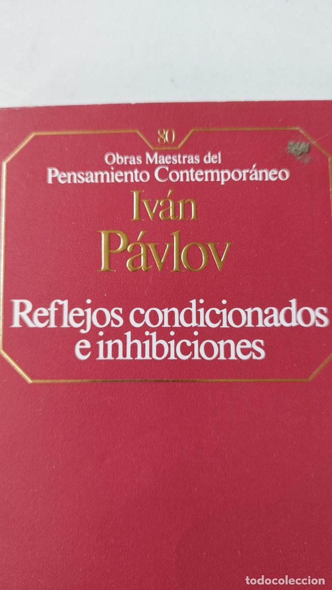 Libros de segunda mano: REFLEJOS CONDICIONADOS E INHIBICIONES / IVAN PAVLOV / EVA 257 / PLANETA DE AGOSTINI - Foto 2