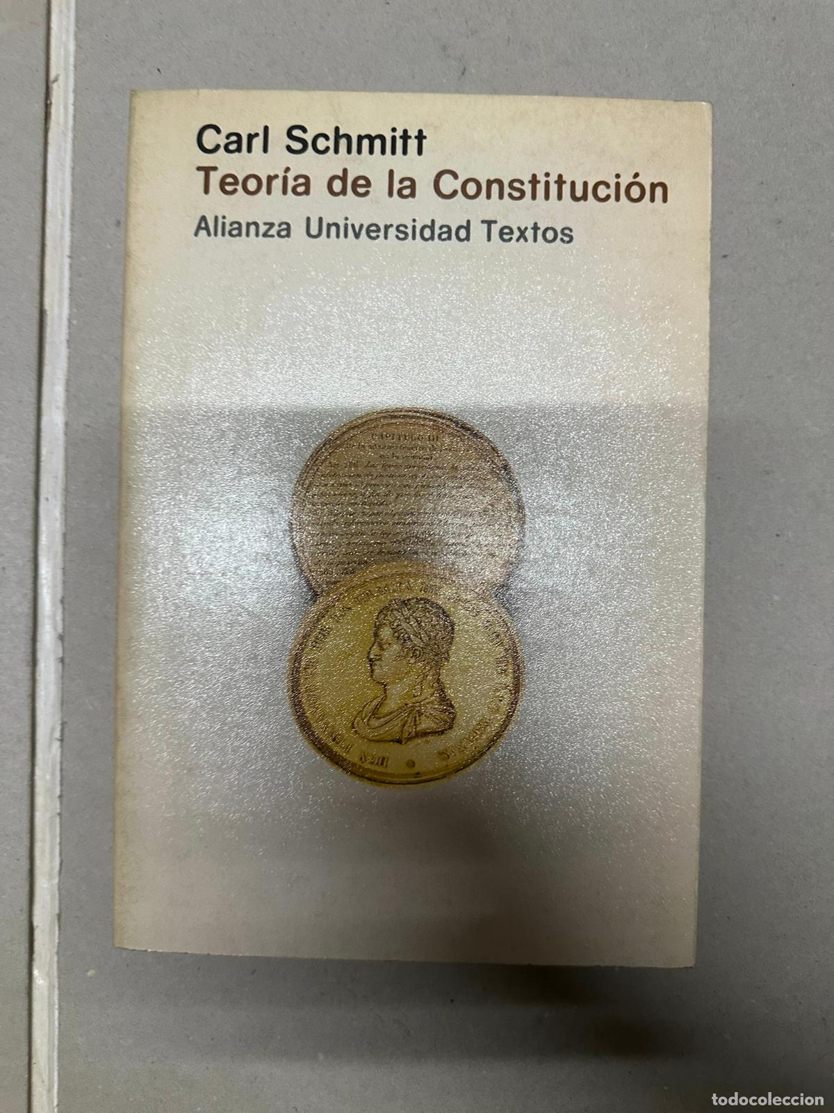 Libros de segunda mano: Teor&iacute;a de la Constituci&oacute;n - Carl Schmitt - Foto 1