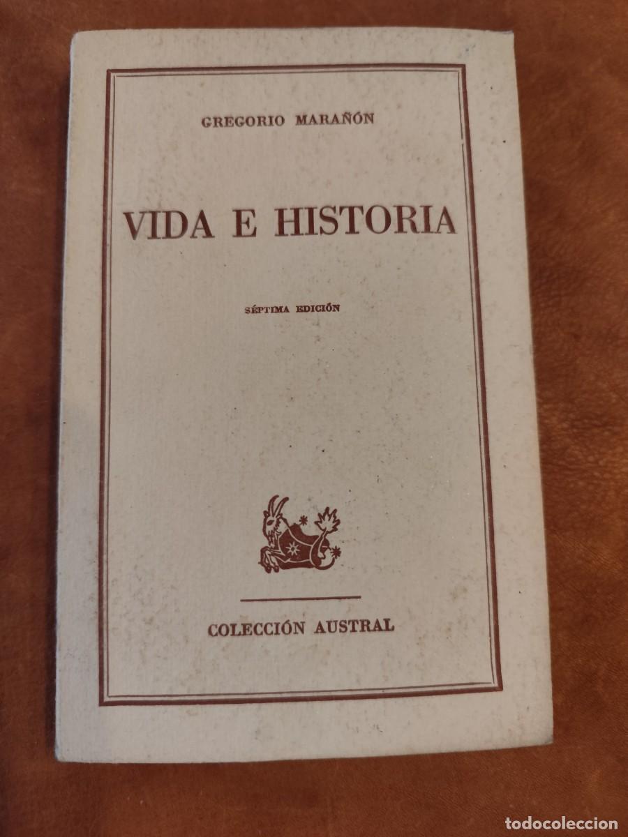 Libros de segunda mano: Gregorio Mara&ntilde;&oacute;n. VIDA E HISTORIA. Colecci&oacute;n Austral