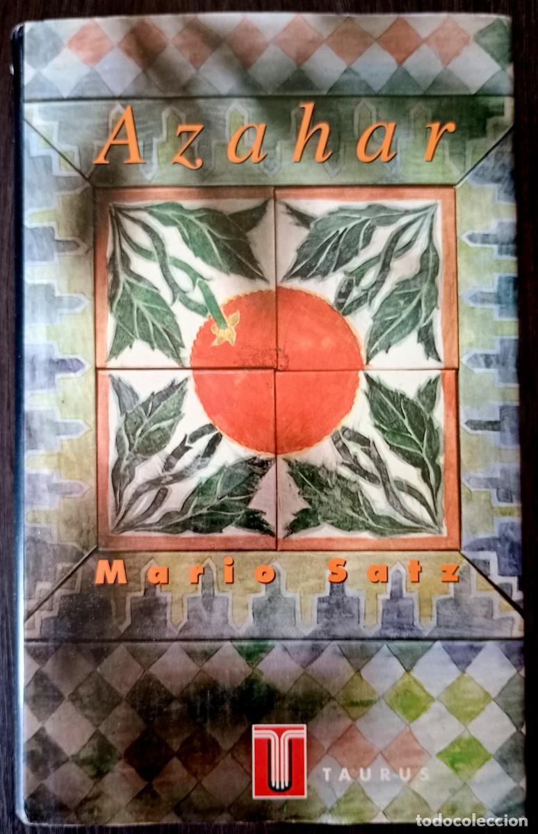 Libros de segunda mano: Mario Satz . Azahar . Taurus - Foto 1