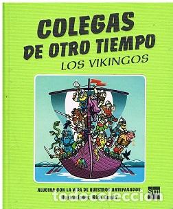 Libros de segunda mano: Colegas De Otro Tiempo Los Vikingos - Laura Buller