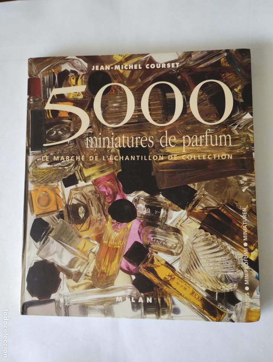 Libros de segunda mano: LIBRO ENCICLOPEDIA &rdquo;5000 Miniatures de perfum&rdquo; autor Jean-Michel Courset