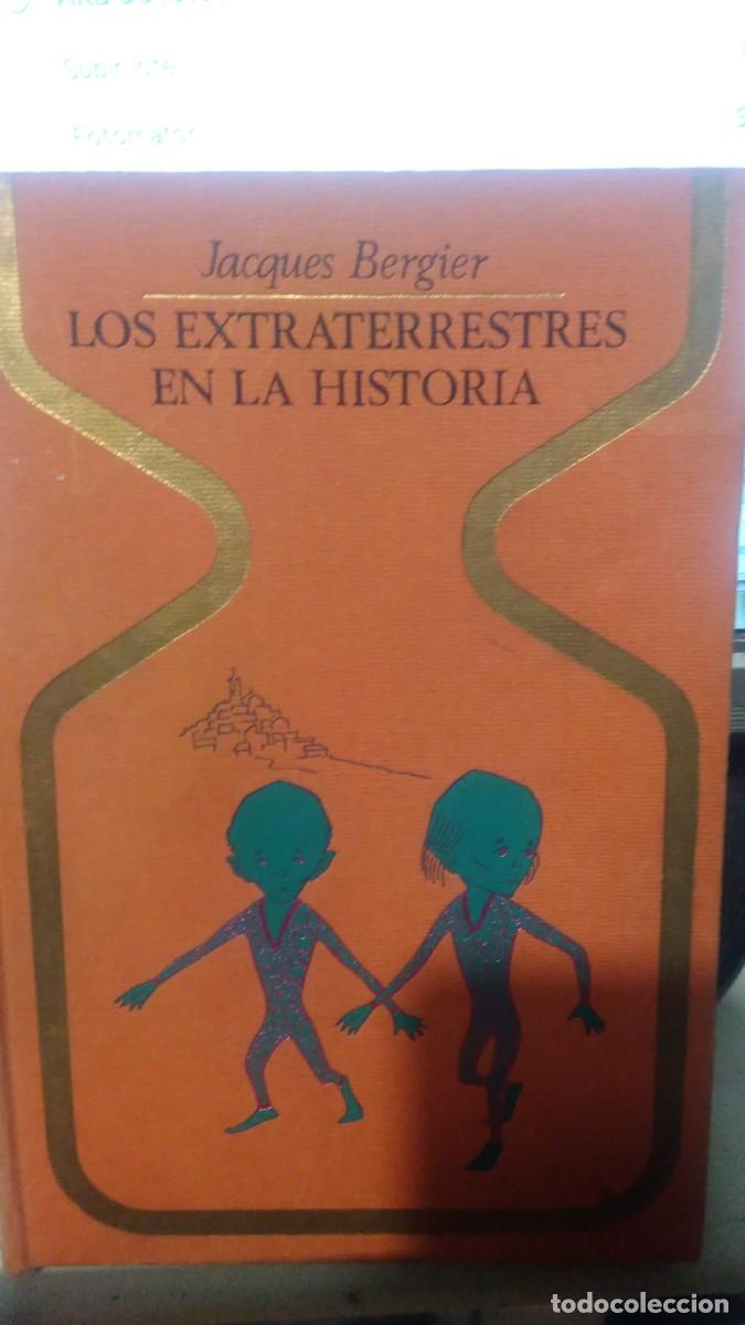 Libros de segunda mano: Los extraterrestres en la historia Jacques Bergier - Foto 1