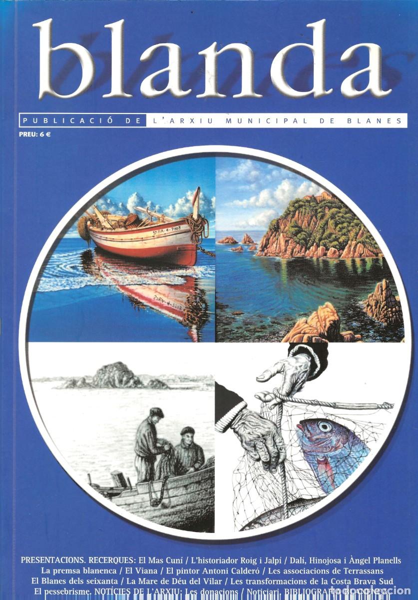 Libros de segunda mano: BLANDA.PUBLICACI&Oacute; DE L'ARXIU MUNICIPAL DE BLANES.N&ordm;7 MAS CUN&Iacute;,DAL&Iacute;,MARE DE DEU DEL VILAR,EL VIANA