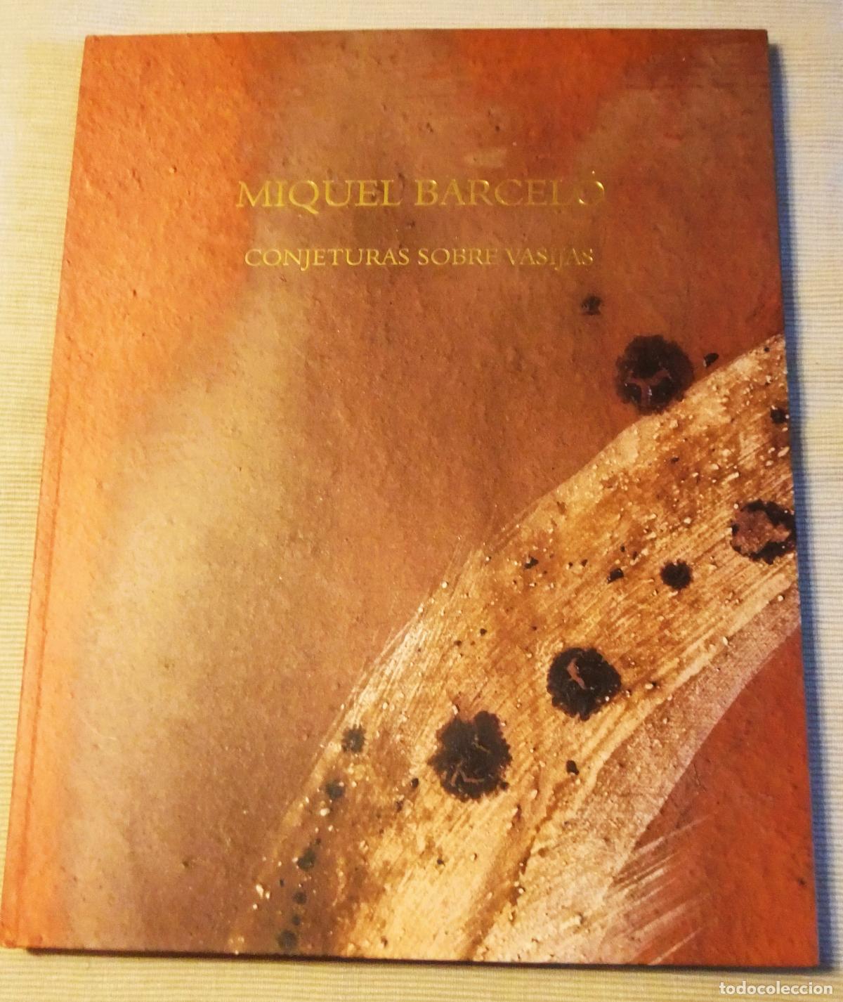 Libros de segunda mano: MIQUEL BARCEL&Oacute;, CONJETURAS SOBRE VASIJAS 2008 - Foto 1