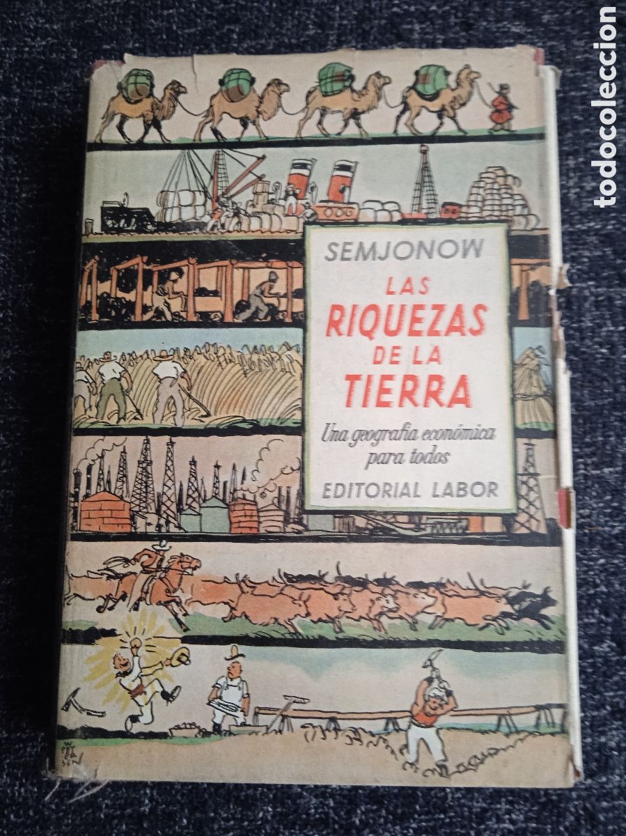 Second hand books: Riquezas tierra - Geograf&iacute;a econ&oacute;mica para todos / Semjonov -Ed Labor 1940