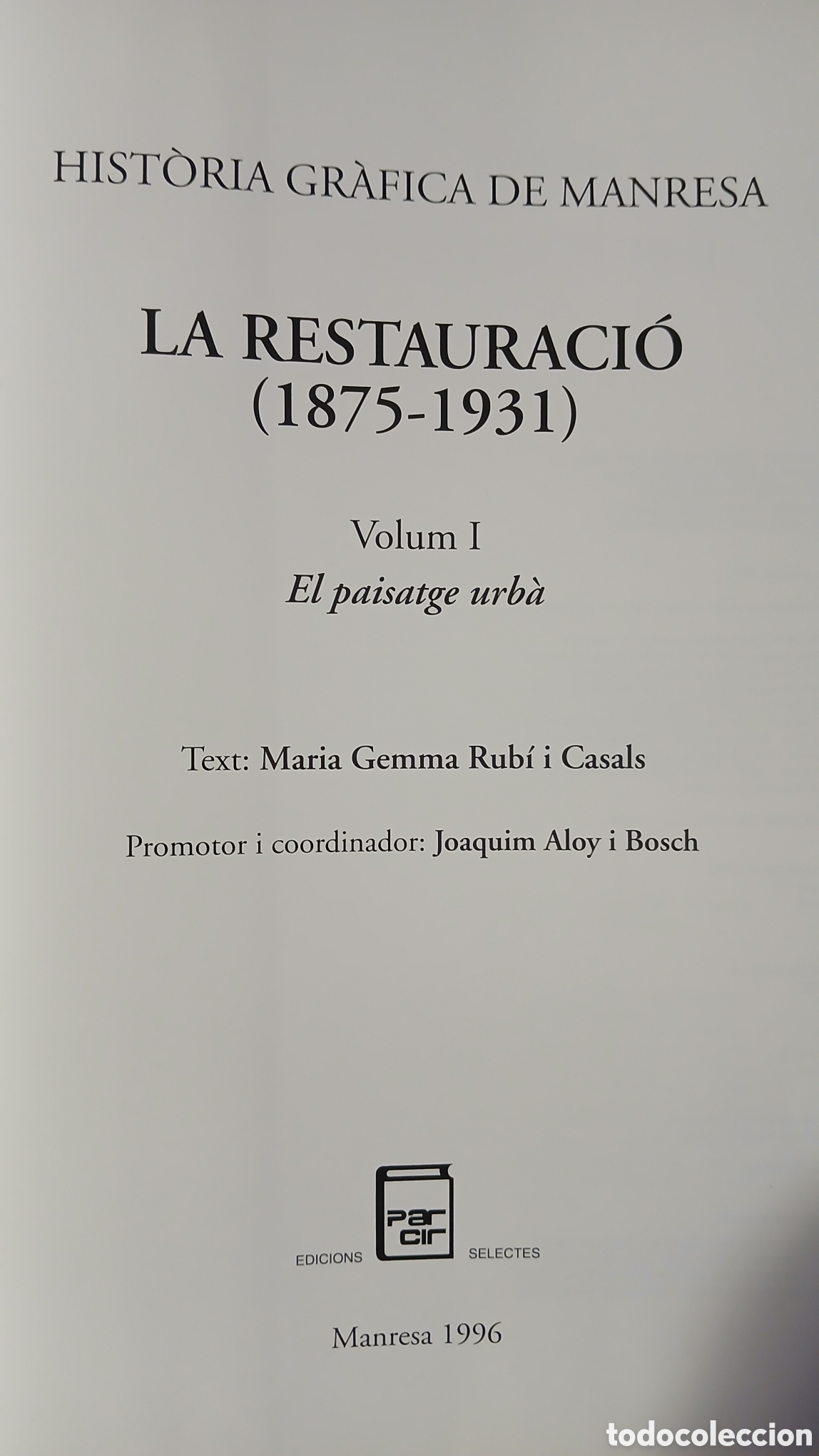 Libros de segunda mano: La restauraci&oacute; 1875-1931 El paisatge urb&agrave; - Foto 2