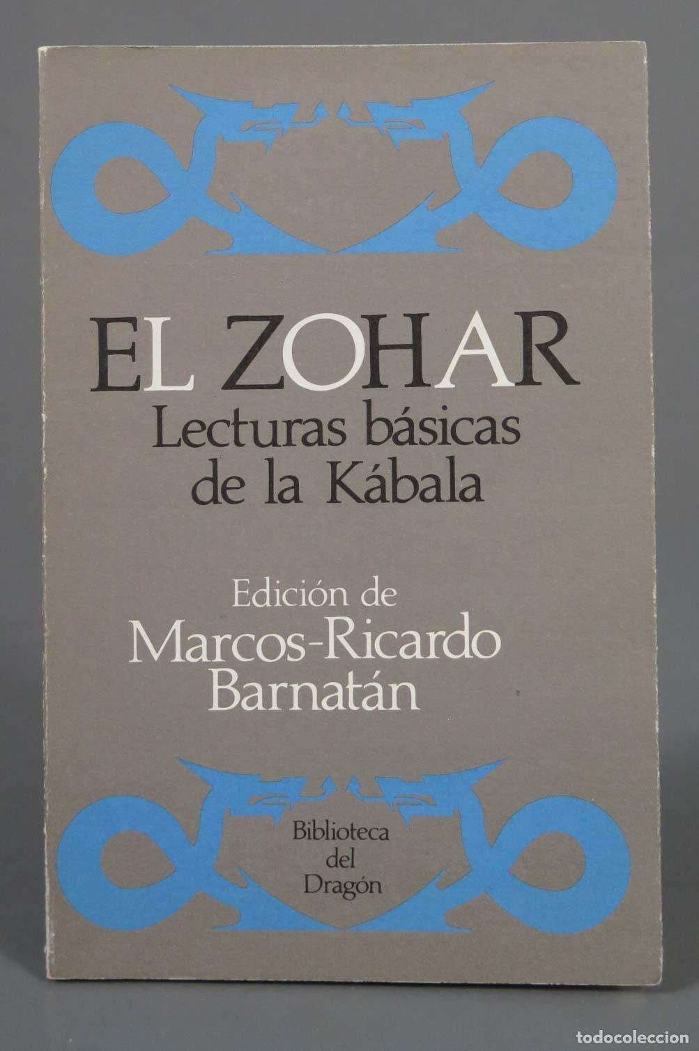 Libros de segunda mano: El Zohar. Lecturas b&aacute;sicas de la K&aacute;bala. BARTAN&Aacute;N - Foto 1