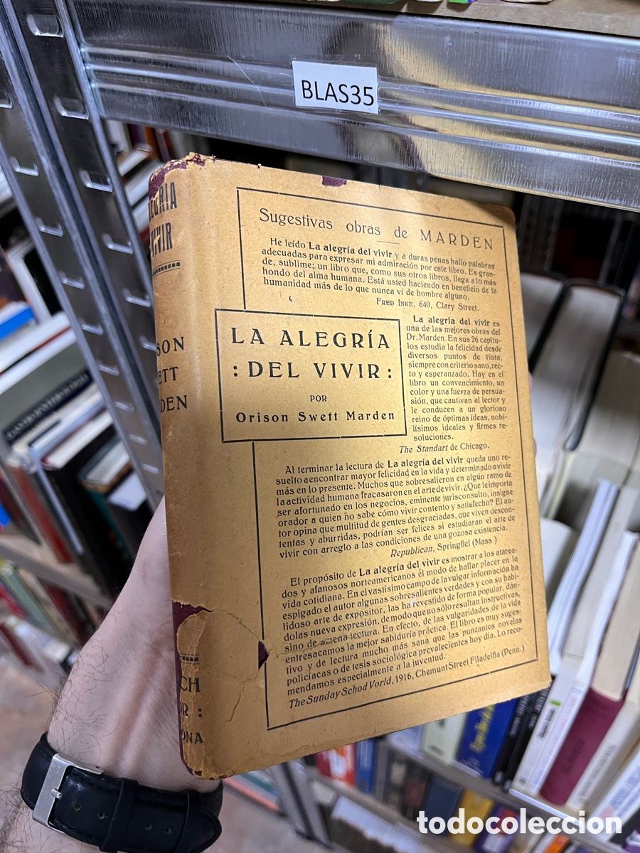 Libros de segunda mano: Blas35 LA ALEGR&Iacute;A DEL VIVIR. ORISON SWETT MARDEN.