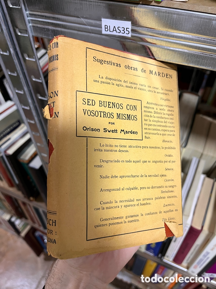 Libros de segunda mano: Blas35 SED BUENOS CON VOSOTROS MISMOS -- ORISON SWETT MARDEN