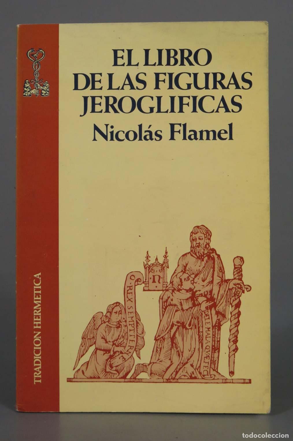 Libros de segunda mano: EL LIBRO DE LAS FIGURAS JEROGLIFICAS Nicol&aacute;s Flamel - Foto 1