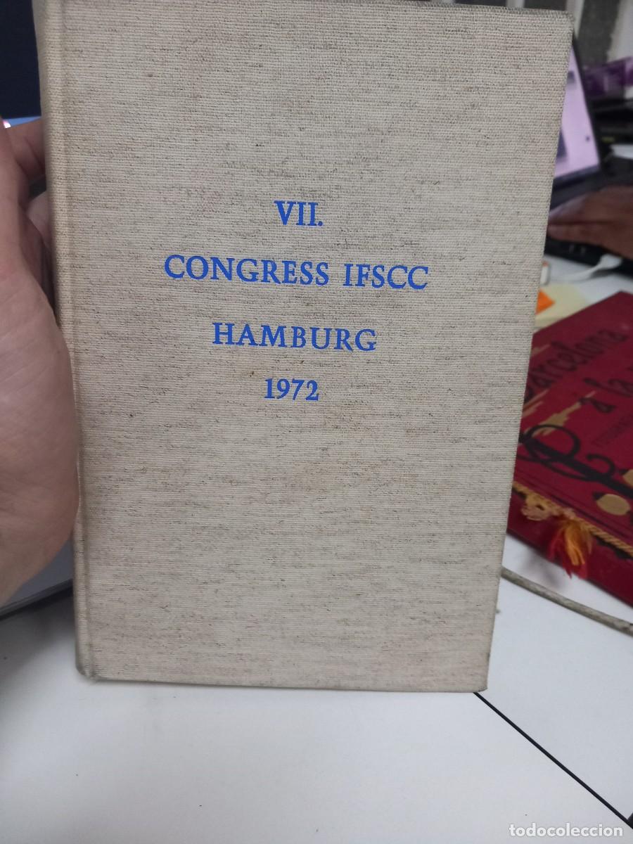Libros de segunda mano: VII. Congress IFSCC HAMBURG 1972 - Foto 1